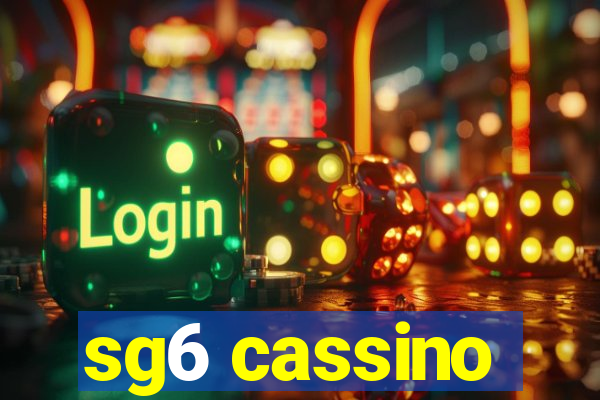 sg6 cassino